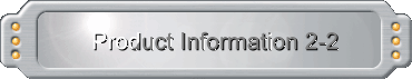 Product Information 2-2
